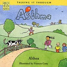 Asthma (Talking it Through S.)