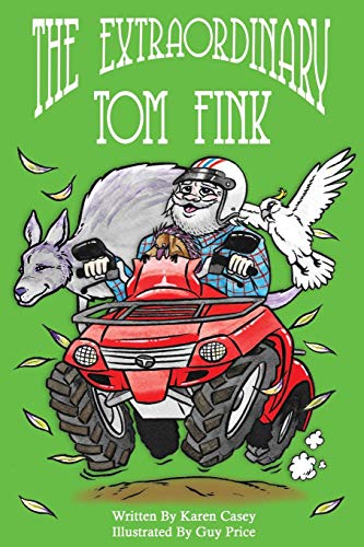 The Extraordinary Tom Fink: Where it all began. (The Extraordinary Gum Tree, Band 2)