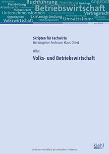 Volks- und Betriebswirtschaft (Skripten für Fachwirte)