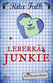 Leberkäsjunkie: Der siebte Fall für den Eberhofer Ein Provinzkrimi (Franz Eberhofer)