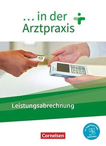 ... in der Arztpraxis - Neue Ausgabe: Leistungsabrechnung in der Arztpraxis - Schülerbuch - Mit PagePlayer-App