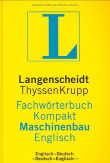 Langenscheidt Fachwörterbuch Kompakt Maschinenbau, Englisch