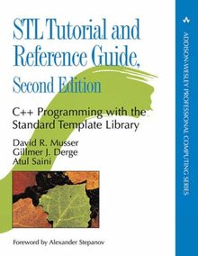 STL Tutorial and Reference Guide: C++ Programming with the Standard Template Library (Addison-Wesley Professional Computing)