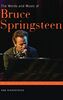 The Words and Music of Bruce Springsteen (The Praeger Singer-Songwriter Collection)