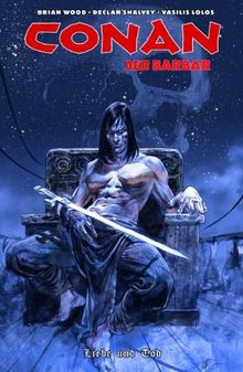 Conan der Barbar, Bd. 2: Liebe und Tod