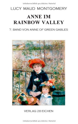 Anne im Rainbow Valley: 7. Band von Anne of Green Gables
