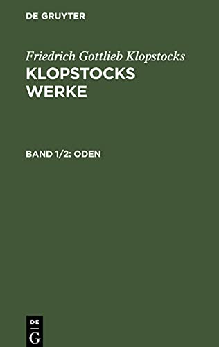 Klopstocks Werke, Band 1/2, Oden