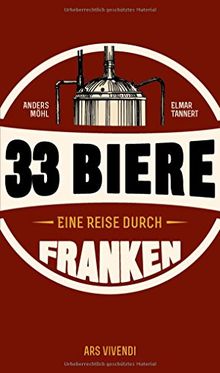 33 Biere - Eine Reise durch Franken