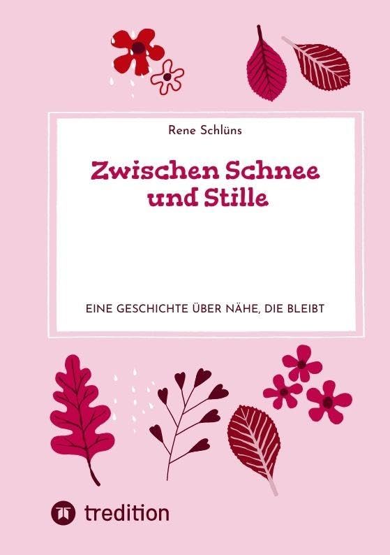 Zwischen Schnee und Stille: Eine Geschichte über Nähe, die bleibt