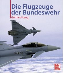 Die Flugzeuge der Bundeswehr