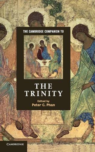 The Cambridge Companion to the Trinity (Cambridge Companions to Religion)