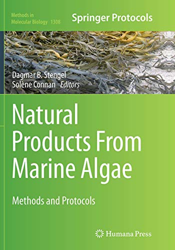Natural Products From Marine Algae: Methods and Protocols (Methods in Molecular Biology, Band 1308)