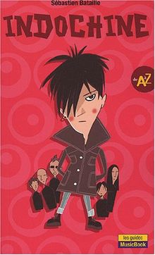 Indochine de A à Z