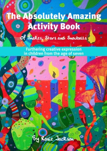 The Absolutely Amazing Activity Book: of Snakes, Stars and Snowballs