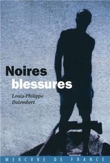 Noires blessures