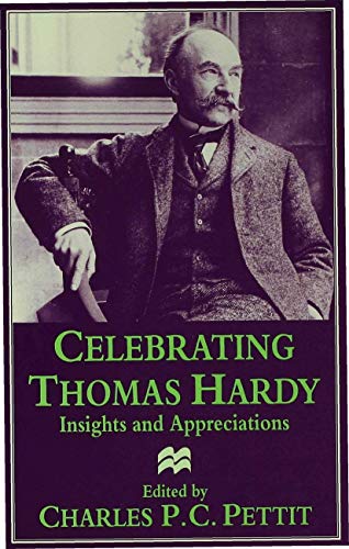 Celebrating Thomas Hardy: Insights and Appreciations