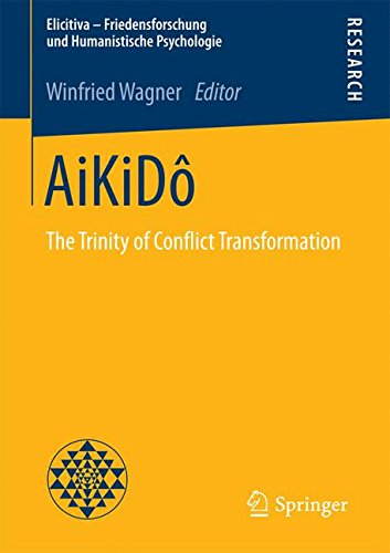 Elicitiva - Friedensforschung und Humanistische Psychologie   AiKiDô Kartoniert (TB)