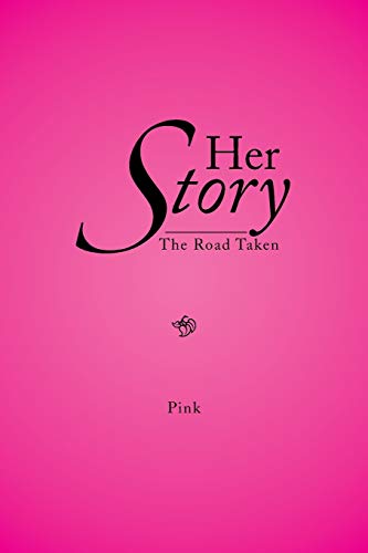 Her Story: The Road Taken