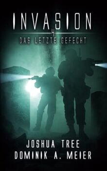 Invasion 4: Das letzte Gefecht