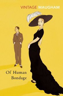 Of Human Bondage (Vintage Classics)