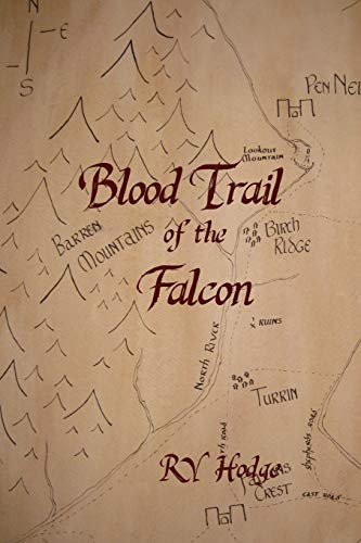 Blood Trail of the Falcon (Kingdom of the Falcon, Band 1)