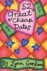 52 Great Cheap Dates (52 Series)