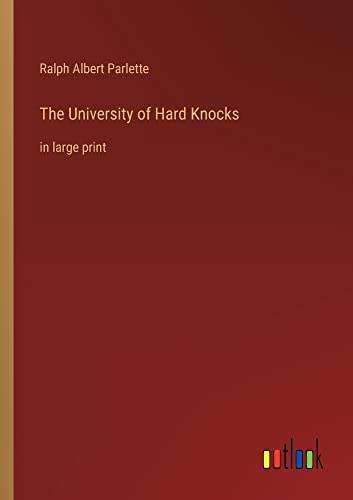 The University of Hard Knocks: in large print