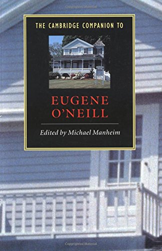 Camb Companion to Eugene O'Neill (Cambridge Companions to Literature)