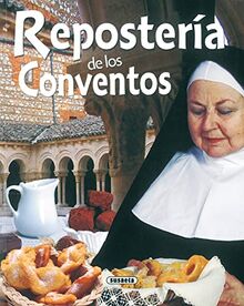 Repostería de los conventos (El Rincón Del Paladar)