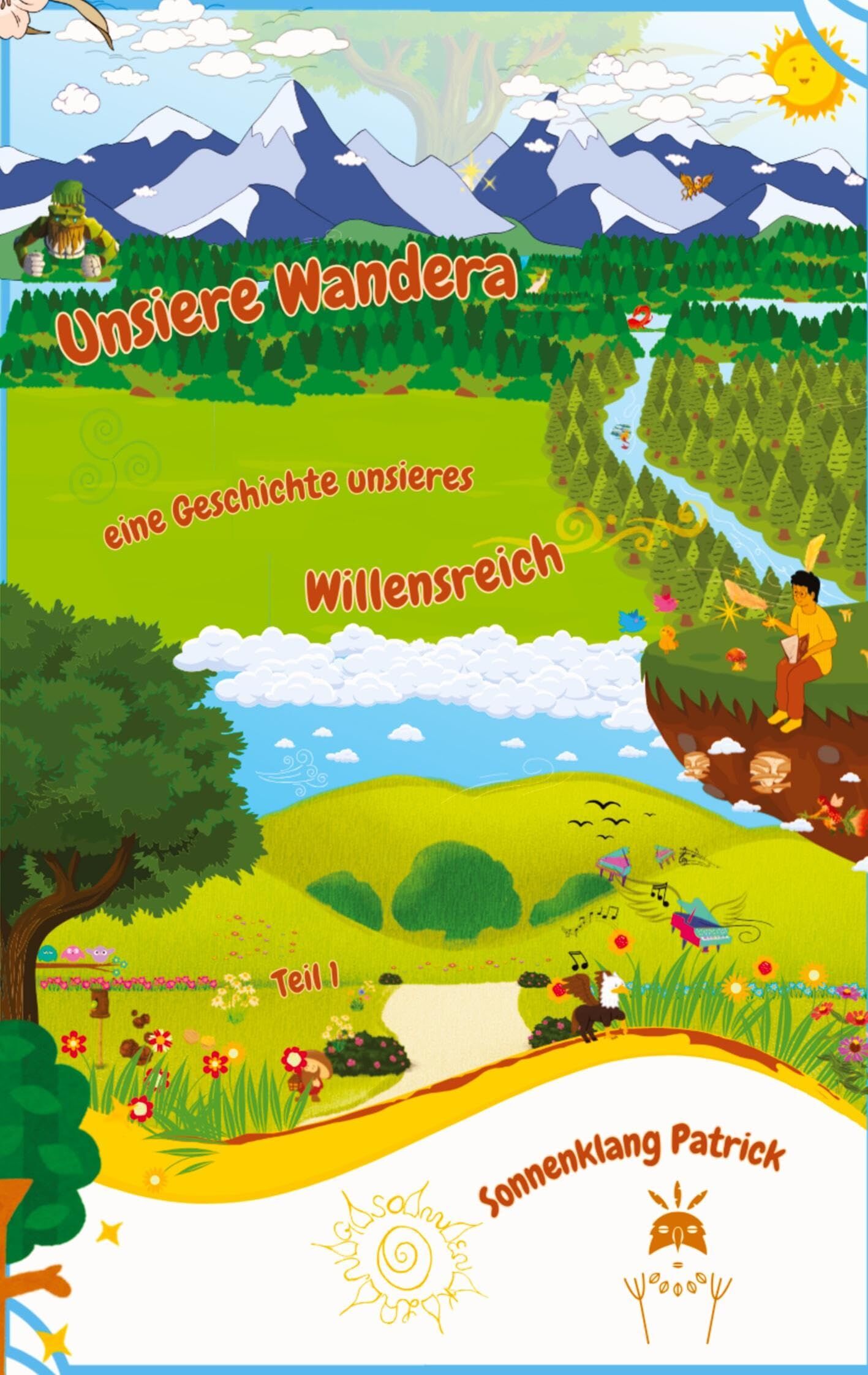Unsiere Wandera ~ eine Geschichte unsieres Willensreich