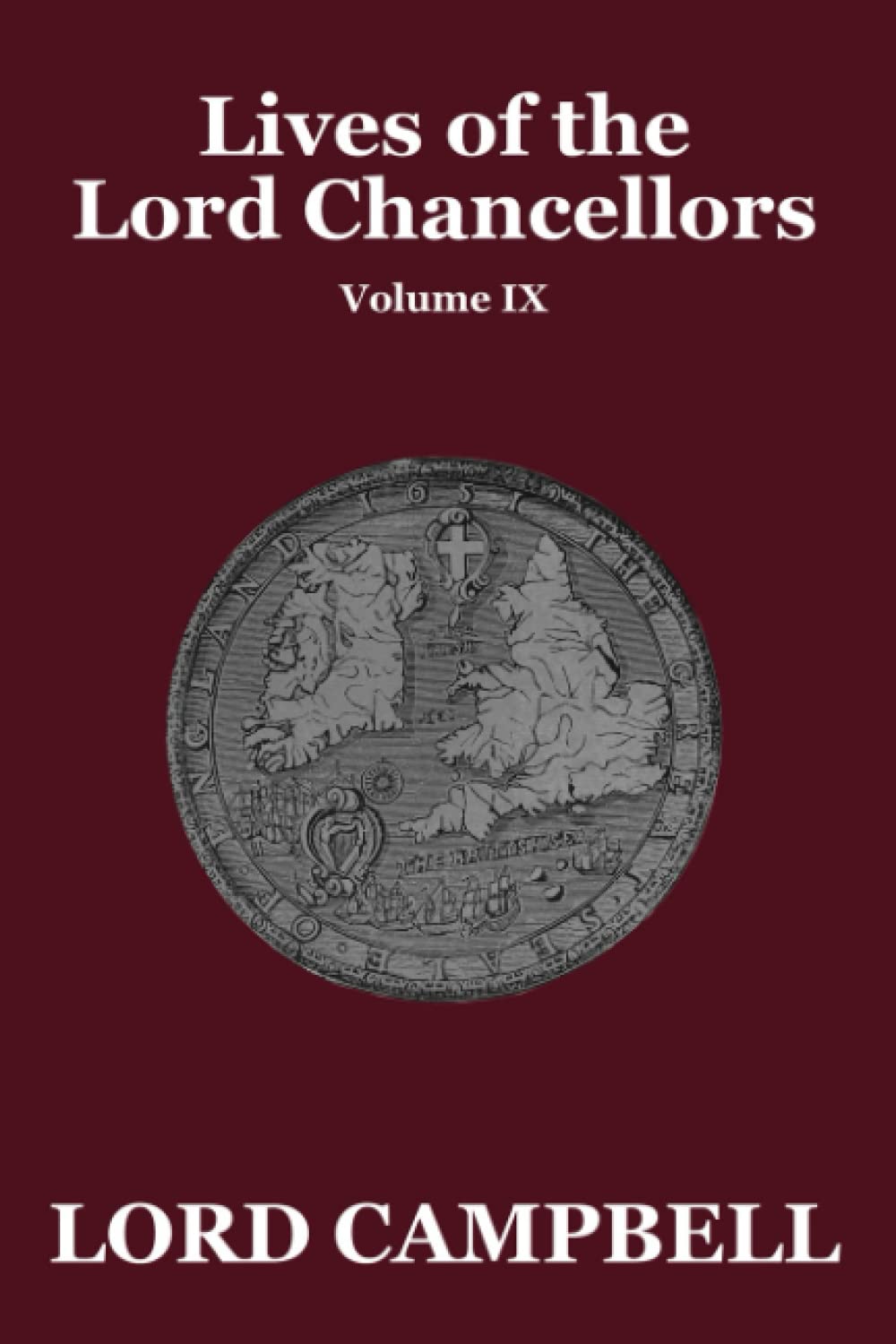 Lives of the Lord Chancellors Vol. IX