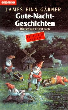 Gute- Nacht- Geschichten. Politically correct.