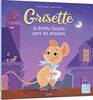 Grisette, la petite souris part en mission