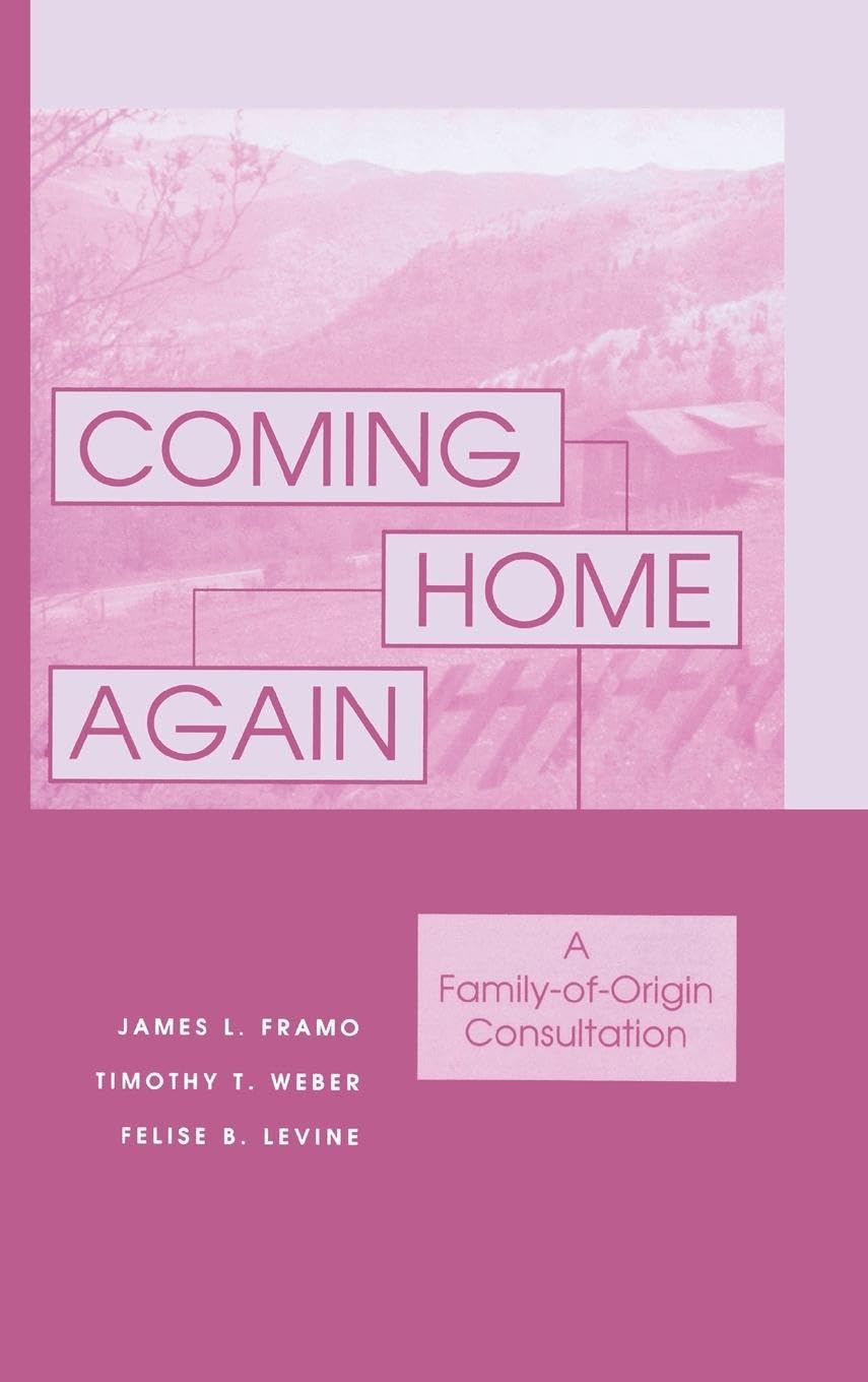 Coming Home Again: A Family-Of-Origin Consultation