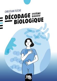 Décodage biologique : système digestif