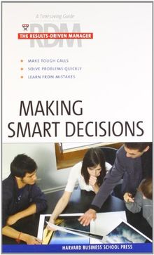 Making Smart Decisions (Results-Driven Manager, The)