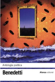 Antología poética (El Libro De Bolsillo - Bibliotecas De Autor - Biblioteca Benedetti)