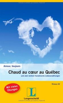 Chaud au coeur au Québec (Amour, toujours)