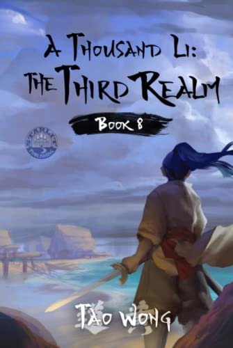 A Thousand Li: The Third Realm: A Xianxia Cultivation Novel