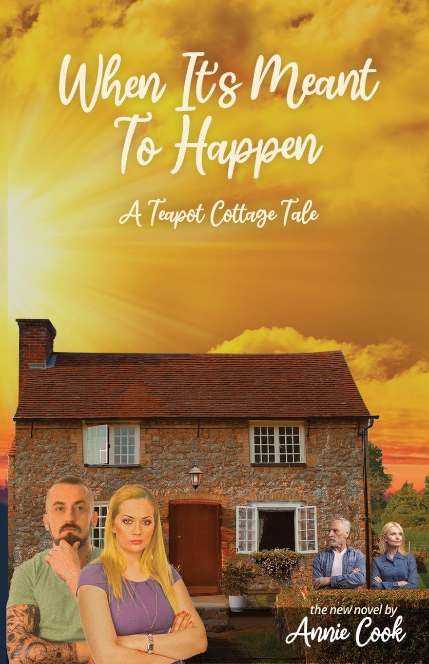 When It's Meant To Happen (A Teapot Cottage Tale, Band 3)