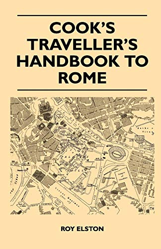 Cook's Traveller's Handbook to Rome