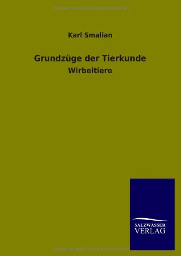 Grundzüge der Tierkunde: Wirbeltiere