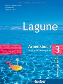 Lagune. Deutsch als Fremdsprache: Lagune 3: Deutsch als Fremdsprache / Arbeitsbuch