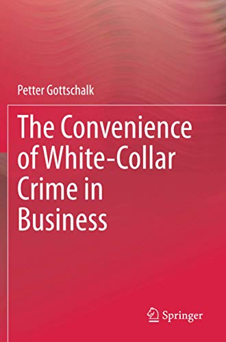 The Convenience of White-Collar Crime in Business