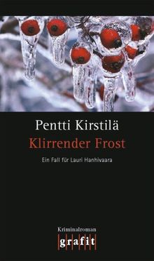 Klirrender Frost: Ein Fall für Lauri Hanhivaara