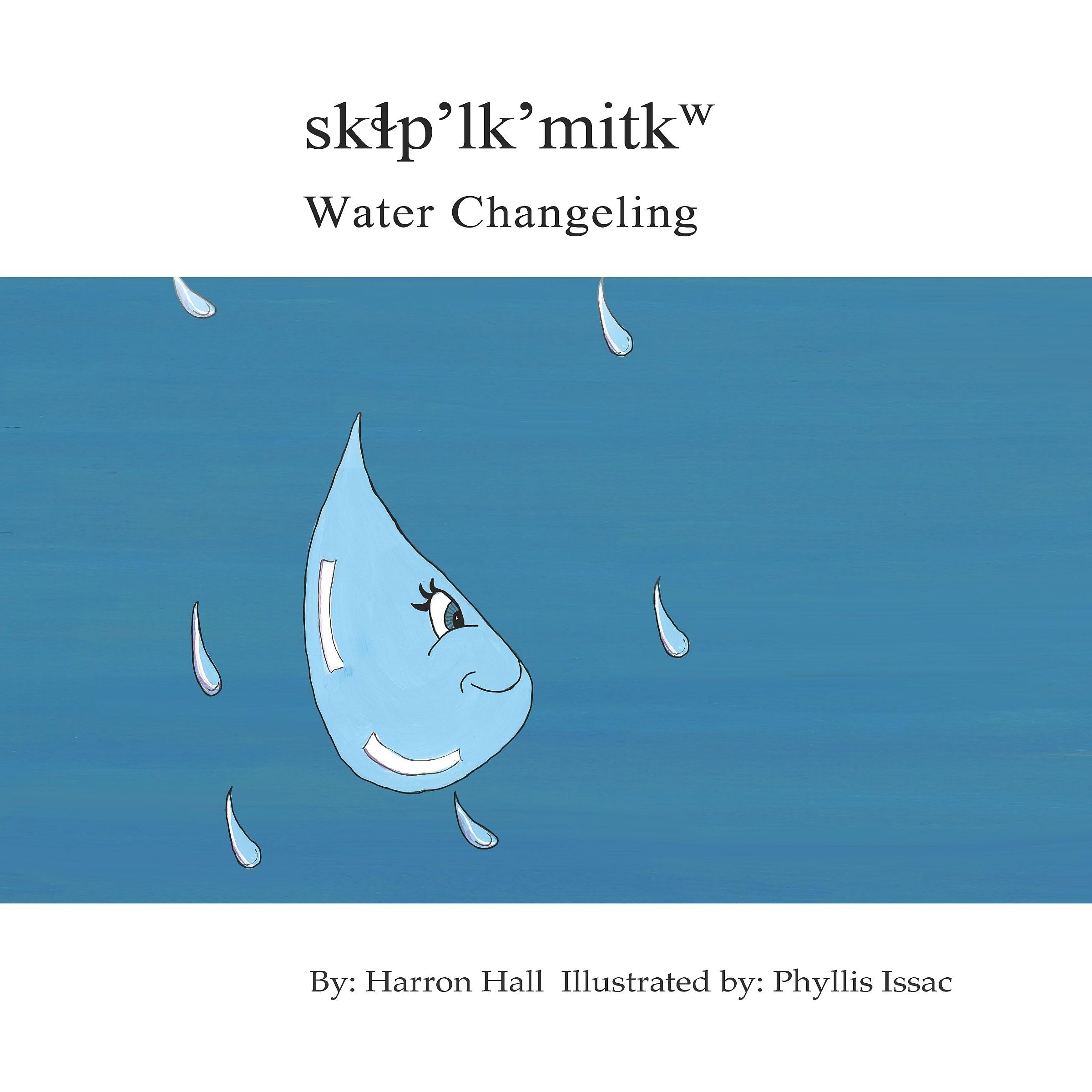 Skɬp'lk'mitkw / Water Changeling (Theytus Books Syilx)