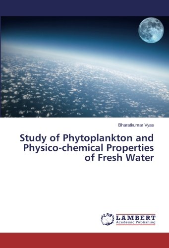Study of Phytoplankton and Physico-chemical Properties of Fresh Water