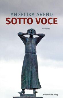 Sotto Voce: Gedichte