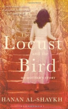 The Locust and the Bird: My Mother's Story