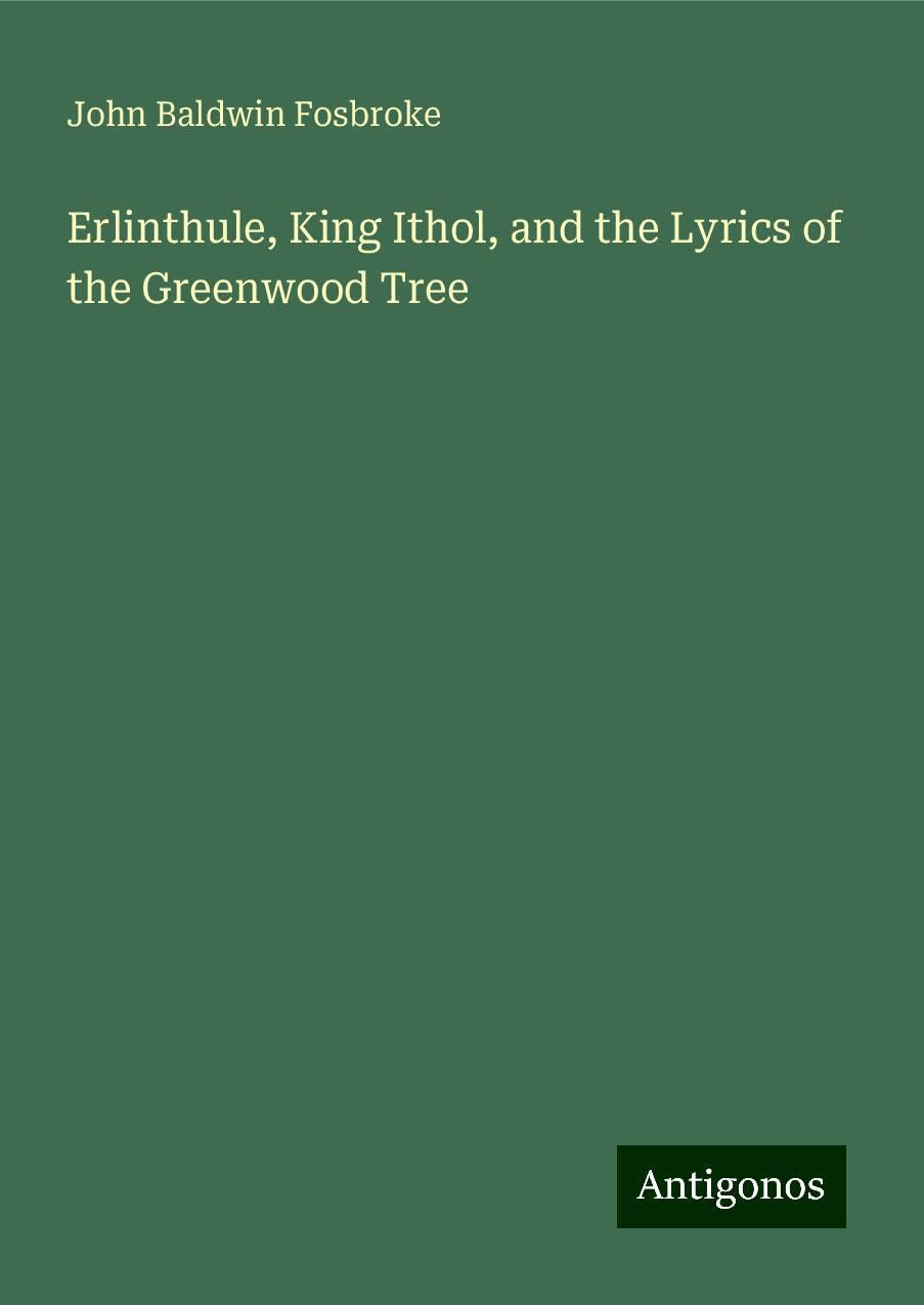 Erlinthule, King Ithol, and the Lyrics of the Greenwood Tree